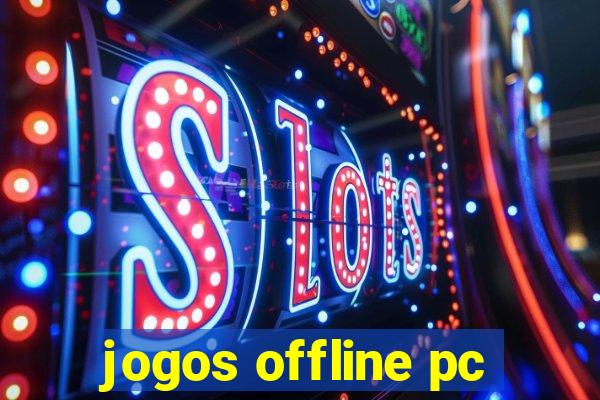 jogos offline pc